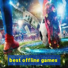 best offline games